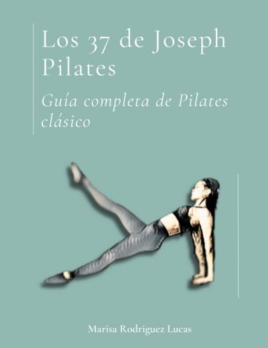 Los 37 de Joseph Pilates Portada